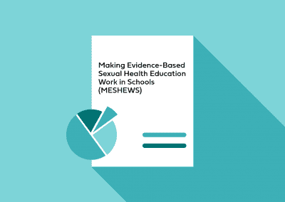 Making Evidence-Based Sexual Health Education Work in Schools (MESHEWS)