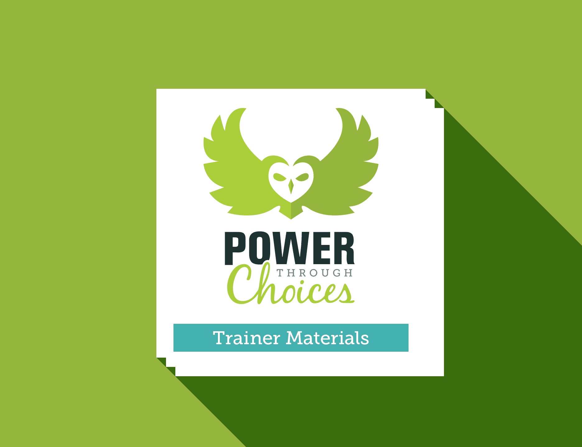 Cover image for Power Through Choices trainer materials with owl logo
